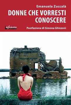 Donne che vorresti conoscere (eBook, ePUB) - Zuccalà, Emanuela