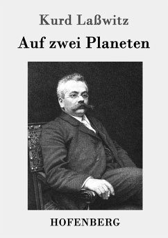 Auf zwei Planeten - Laßwitz, Kurd