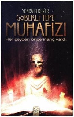 Göbekli Tepe Muhafizi - Eldener, Yonca