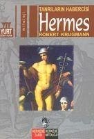 Tanrilarin Habercisi Hermes - Krugmann, Robert