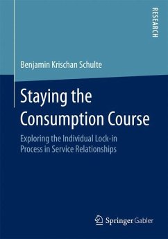 Staying the Consumption Course - Schulte, Benjamin Krischan