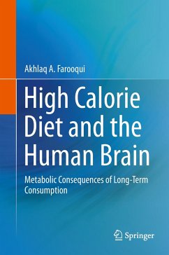 High Calorie Diet and the Human Brain - Farooqui, Akhlaq A