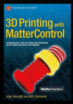 3D Printing with MatterControl - Horvath, Joan;Cameron, Rich