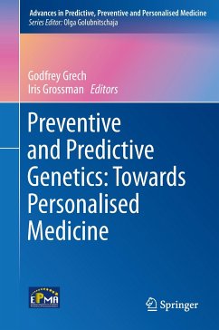 Preventive and Predictive Genetics: Towards Personalised Medicine