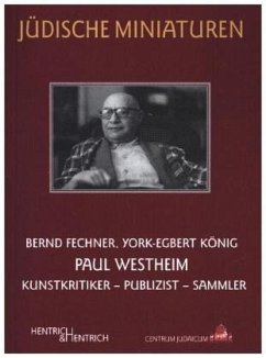 Paul Westheim - Fechner, Bernd;König, York-Egbert