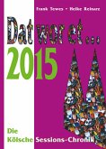 Dat wor et . . . 2015 Dat wor et . . . 2015