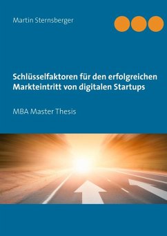 Schlüsselfaktoren für den erfolgreichen Markteintritt von digitalen Startups (eBook, ePUB)
