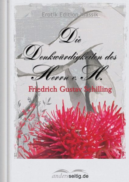 Die Denkwürdigkeiten des Herrn v. H. (eBook, ePUB)