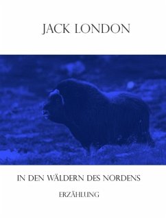 In den Wäldern des Nordens (eBook, ePUB) - London, Jack