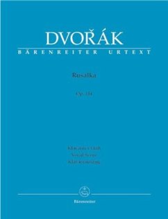 Rusalka op.114, Klavierauszug - Dvorak, Antonin
