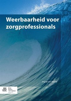 Weerbaarheid Voor Zorgprofessionals - Wezel, Ingrid van