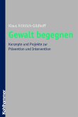 Gewalt begegnen (eBook, ePUB)