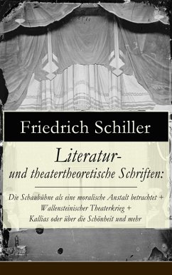 Literatur- und theatertheoretische Schriften (eBook, ePUB) - Schiller, Friedrich