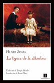 La figura de la alfombra (eBook, ePUB) La figura de la alfombra (eBook, ePUB)