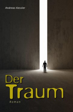 Der Traum (eBook, ePUB) - Kessler, Andreas