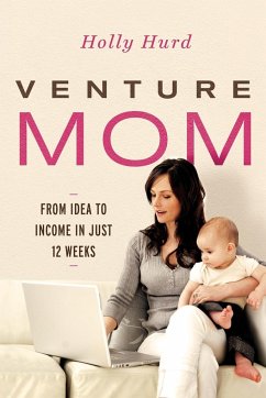 Venture Mom - Hurd, Holly