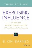 Exercising Influence, Third Edition