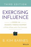 Exercising Influence