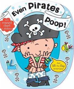 Even Pirates Poop - Creese, Sarah
