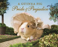 A Guinea Pig Pride & Prejudice - Austen, Jane; Goodwin, Alex; Newall, Tess