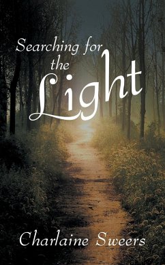 Searching for the Light - Sweers, Charlaine