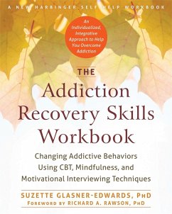 The Addiction Recovery Skills Workbook - Glasner-Edwards, Suzette