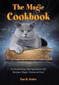 The Magic Cookbook - Porter, Pam H.