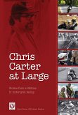 Chris Carter at Large: Stories from a Lifetime in Motorcycle Racing