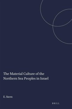 The Material Culture of the Northern Sea Peoples in Israel - Stern, Ephraim
