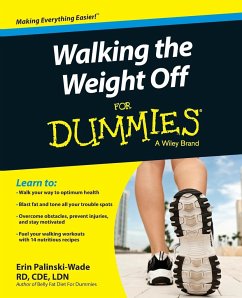 Walking the Weight Off for Dummies - Palinski-Wade, Erin