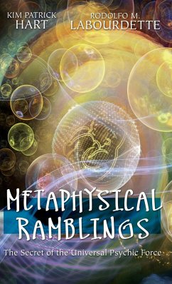 Metaphysical Ramblings - Hart, Kim Patrick; Labourdette, Rodolfo M