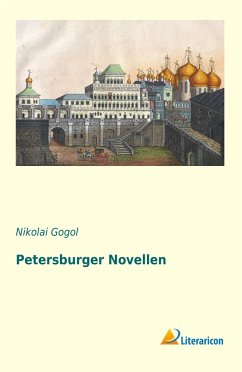 Petersburger Novellen - Gogol, Nikolai Wassiljewitsch