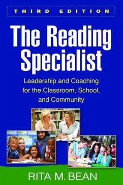 The Reading Specialist, Third Edition - Bean, Rita M