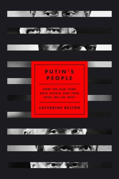 Putin's People - Belton, Catherine