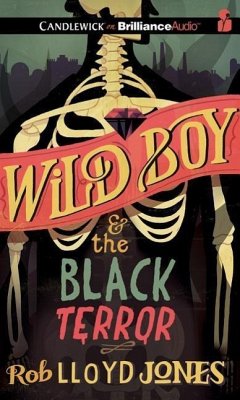Wild Boy and the Black Terror - Jones, Rob Lloyd