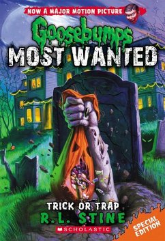 Trick or Trap (Goosebumps Most Wanted: Special Edition #3) - Stine, R L