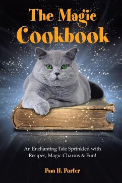 The Magic Cookbook - Porter, Pam H.