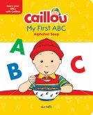 My First ABC: The Alphabet Soup