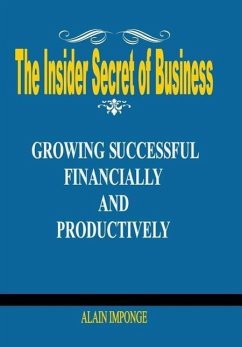 The Insider Secret of Business - Imponge, Alain