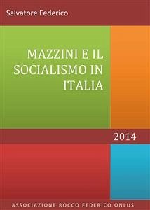 Mazzini e il socialismo in Italia (eBook, PDF) - Federico, Salvatore