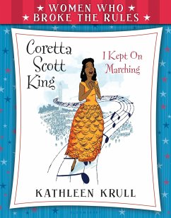 Women Who Broke the Rules: Coretta Scott King - Krull, Kathleen
