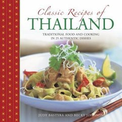 Classic Recipes of Thailand - Bastyra Judy & Johnson Becky