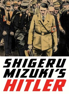 Shigeru Mizuki's Hitler - Shigeru, Mizuki; Davisson, Zack