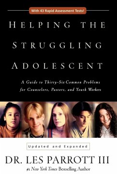 Helping the Struggling Adolescent - Parrott, Les III