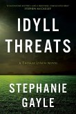 Idyll Threats: A Thomas Lynch Novel