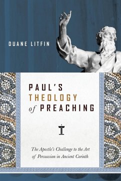 Paul's Theology of Preaching - Litfin, Duane
