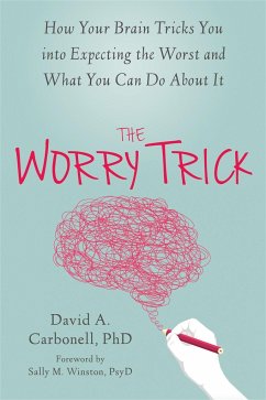 The Worry Trick - Carbonell, David A