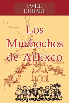 Los Muchochos de Atlixco - Duhart, Javier