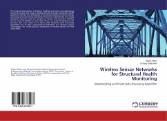 Wireless Sensor Networks for Structural Health Monitoring