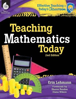 Teaching Mathematics Today 2nd Edition - Lehmann, Erin